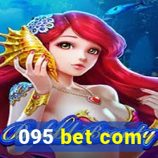 095 bet com